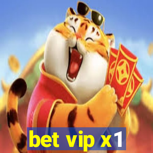 bet vip x1